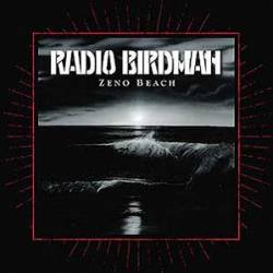 Radio Birdman : Zeno Beach